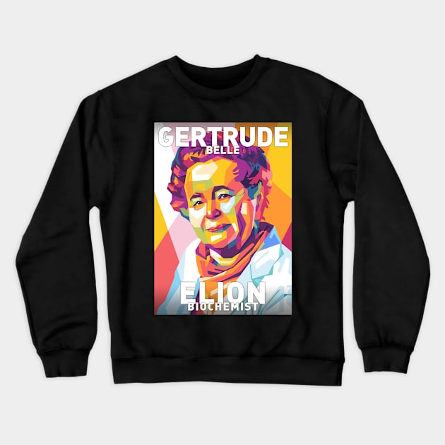 Gertrude Belle Elion Crewneck Sweatshirt by Shecience